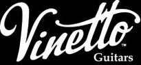 Vinetto Guitars